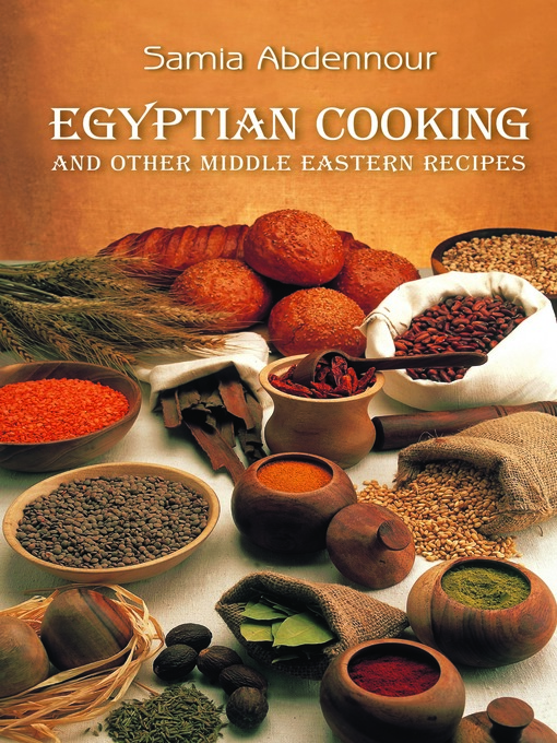 Title details for Egyptian Cooking by Samia Abdennour - Available